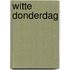 Witte donderdag