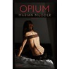 Opium door Marian Mudder