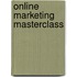 Online marketing masterclass