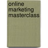 Online marketing masterclass door Rick ter Schuur
