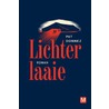 Lichterlaaie door Pat Donnez