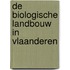De biologische landbouw in Vlaanderen