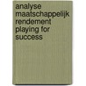Analyse maatschappelijk rendement playing for success by Freek de Meere