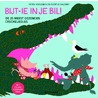 Bijt-ie in je bil! door Petra Koeleman