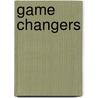 Game changers door Amma Asante