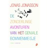 De zonderlinge avonturen van het geniale bommenmeisje door Jonas Jonasson