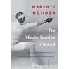 De Nederlandse maagd by Marente de Moor