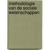 Methodologie van de sociale wetenschappen door Henk Roose