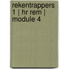 RekenTrappers 1 | HR Rem | module 4 door Anny Cooreman