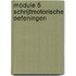 module 5 schrijfmotorische oefeningen