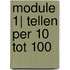 module 1| tellen per 10 tot 100