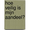 Hoe veilig is mijn aandeel? by Yuri Bobbert