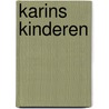 Karins kinderen door Anke de Graaf