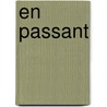 En passant by Esther Kreukniet
