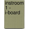 Instroom 1 - i-board door Marian Goossens