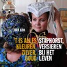 't is alles kleuren, zilver, goud by Dirk Kok