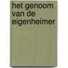 Het genoom van de eigenheimer door Vera Boonekamp