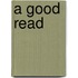 A good read