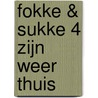 Fokke & Sukke 4 zijn weer thuis door Van Tol