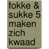 Fokke & Sukke 5 maken zich kwaad