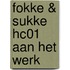 Fokke & Sukke HC01 aan het werk