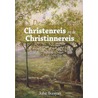 De Christenreis en de Christinnereis naar de eeuwigheid by Bunyan John Bunyan