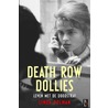 Death row Dollies by Linda Polman