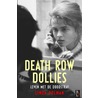 Death row Dollies door Linda Polman