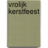 Vrolijk kerstfeest by Dd Company