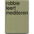 Robbie leert mediteren
