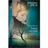 Fataal verraad door Alice Sharpe
