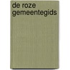 De roze gemeentegids door Judith Schuyf