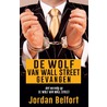 De Wolf van Wall Street gevangen door Jordan Belfort