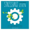Stressvrij leven by Roy Martina