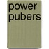 Power pubers