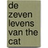 De zeven levens van The Cat