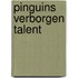 Pinguins verborgen talent