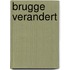 Brugge verandert