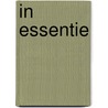 In essentie by Kris De Bruyne