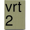 VRT 2 door J. van Esch