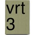 VRT 3