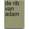 De rib van Adam door Antonio Manzini