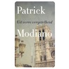 Uit verre vergetelheid door Patrick Modiano
