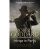 Intrige in Parijs door Robert Goddard