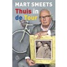Thuis in de Tour by Mart Smeets