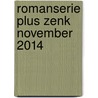 Romanserie Plus ZenK november 2014 door Marleen Schmitz