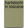 Hartstocht in Toscane by Chantelle Shaw