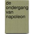 De ondergang van Napoleon