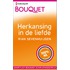 Herkansing in de liefde