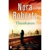 Thuishaven by Nora Roberts